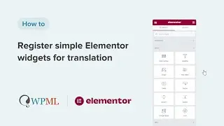 WPML - How to register simple Elementor widgets for translation