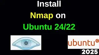 How to Install nmap and zenmap on Ubuntu 24.04 | Install nmap & zenmap on Ubuntu | 2025 Updated