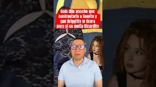 Gala le dice a Briggitte que le tire paro si se mete #ricardoperalta #briggittebozzo #shorts