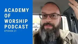 AoW Podcast Episode 21 - Plugging In To A New Church