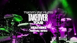 Twenty One Pilots - Heathens (TAKEOVER Tour Studio Version - Festival Intro)