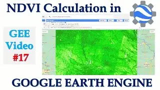 NDVI Calculation in Google Earth Engine || Sentinel Data NDVI Calculation || Vegetation Index ||