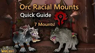 How To Get Orc Racial Mounts Quick Guide