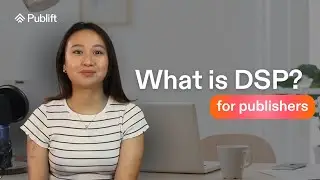 What is a Demand Side Platform (DSP)? How It Helps Publishers? | Publift
