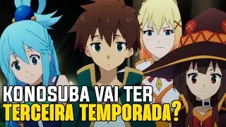 Konosuba vai ter 3 temporada? (Kono Subarashii Sekai Ni Shukufuku Wo 3 temporada)