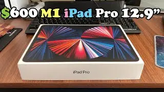 I bought the M1 iPad Pro 12.9" with 512GB for $600... is it worth it? (2021 iPad Pro 12.9" 5th Gen)