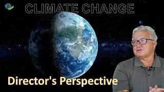 Climate Change - Director's Perspective
