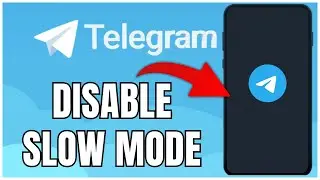 How to Disable Slow Mode on Telegram 2025?
