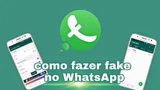 Como fazer fake no WhatsApp