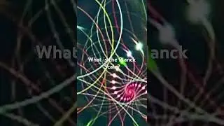 The Planck scale, where all forces and particles come together- the unified field 😇