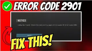 How To Fix Error Code 2901 in Modern Warfare 3 | Fix Lobby Not Found Error in MW3