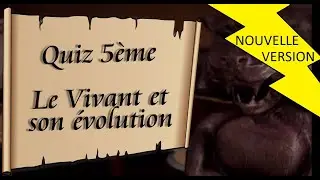 Quiz de révisions Partie "Le Vivant et son évolution" en SVT / Cycle 4 / 5ème / 𝗦𝗮𝗻𝘀 𝗰𝗼𝗿𝗿𝗶𝗴𝗲́