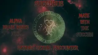 ⛧Succubus - Alpha Brainwaves 10hz - ⛧