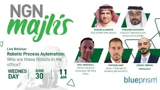 NGN Majlis: Robotic Process Automation: Who are these Robots in my office?