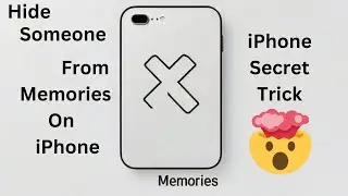 How To Hide Someone From Memories On iPhone 2024  ||  iPhone Secret Tips and Tricks 2024