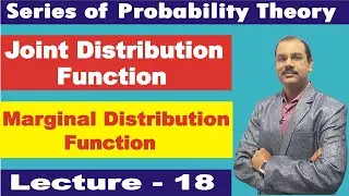 Joint Distribution and Marginal Distribution Function [ Probability Theory ] Lecture-18