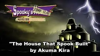 The House That Spook Built - Spooky's Jump Scare Mansion OST Extended