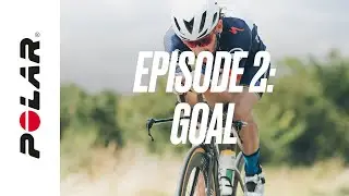 Polar | Dreams and goals with Tim Don | Episode 2/4: Goal