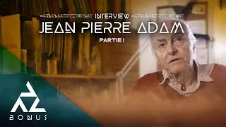BONUS PLGV - JEAN PIERRE ADAM PARTIE 1/2