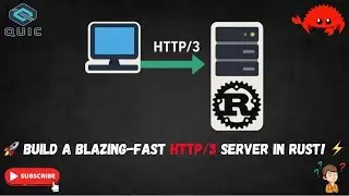 How to Build an HTTP/3 Server in Rust | TLS 1.3 | QUIC Protocol Explained
