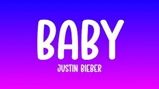 Justin Bieber - Baby (Lyrics) ft. Ludacris
