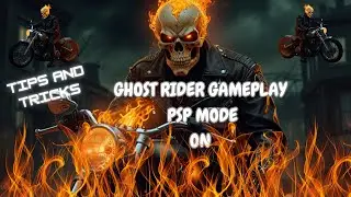 Ghost Rider PSP Gameplay Tricks And Tips 2024 