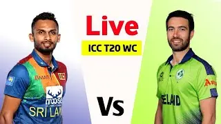 Sri Lanka vs Ireland T20 Match Live | ICC T20 World Cup 2022 | SL vs IRE
