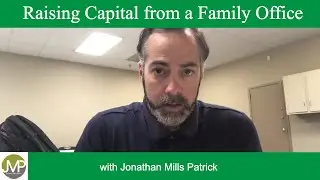 Raising Capital from a Family Office