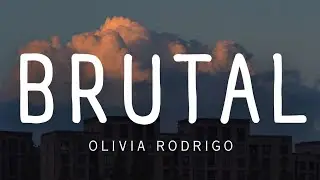 Olivia Rodrigo • Brutal | LYRICS