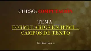 Formularios en HTML I - Campos de texto