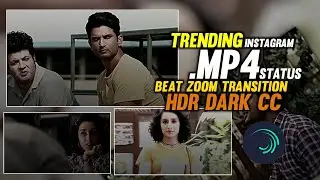 Trending Mp4 Zoom Transition Status|With HDR Dark CC||Alightmotion Malayalam Tutorial|2021