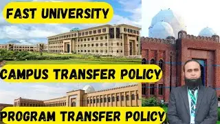 FAST University Campus Transfer Policy | Program Transfer Policy | University Transfer Policy