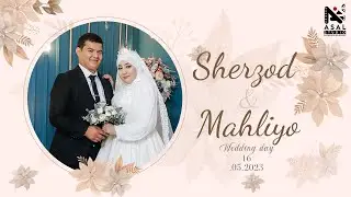 SHERZOD + MAHLIYO (16.05.2023) ORZU to'yxonasi