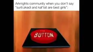 Arknights community in a nutshell