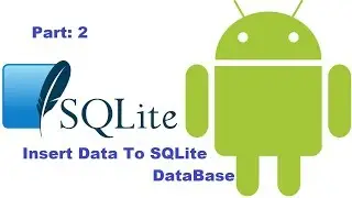 Android SQLite: how to insert data to  SQLite database in Android Studio Example | Part 2