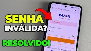 SENHA INVÁLIDA CAIXA TEM (RESOLVIDO)