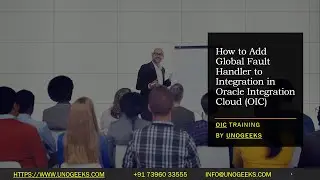 Oracle Integration Cloud Tutorial | Oracle Integration Cloud Service | Global Fault Handler in OIC