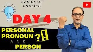 DAY 4 | LEARN ENGLISH EASILY THROUGH GRAMMAR | PERSONAL PRONOUN & PERSON आसान अंग्रेजी