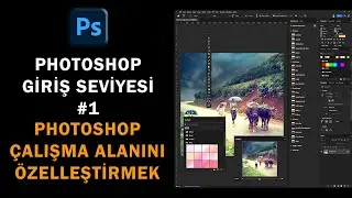 Basic Photoshop - #1 \ Customizing (Editing) the Photoshop Workspace.