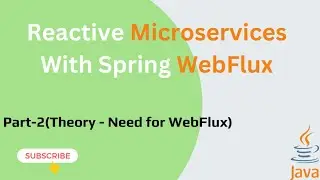 SpringBoot 3.0 | Spring WebFlux | Mono & Flux | Part-2 (Reactive Microservices With Spring WebFlux).