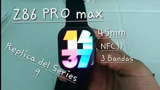 SMARTWATCH Z86 PRO Max | Review en español | Ruflox GTI
