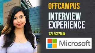 Microsoft OFF CAMPUS Interview Experience | Software Engineer | FAANG