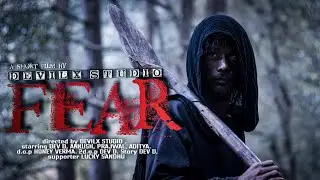 FEAR | full video| shortmovie |devd| devilxstudio