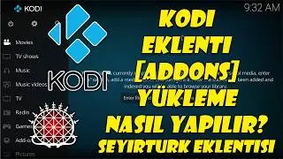 How to Install Kodi Addons | seyirTURK Addon