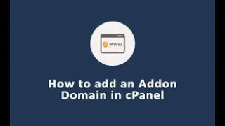 How to Addon Domains in cPanel 2022 - Hosting Multiple Websites On Your Hosting Account [Beginners]