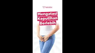 Don't panic, here's how to deal with excessive vaginal discharge 