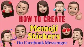 How to Create Memoji Stickers on Facebook Messenger