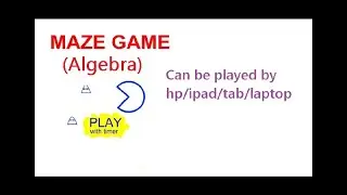 Pacman Game with Algebra questions, can be played by hp/tab/ipad/laptop | Gamify | Gamify classroom