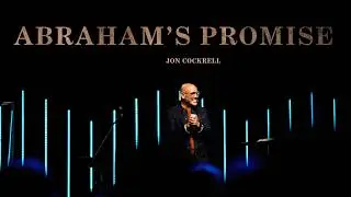 Abraham and The Promise | Jonathan Cockrell