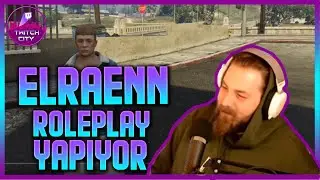 ELRAENN BORA İLE SERSERİLİK YAPIYOR | EİGHTBORNV ROLEPLAY |